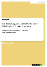 Die Bedeutung des Commitments in der B2B Kunde-Verkäufer Beziehung