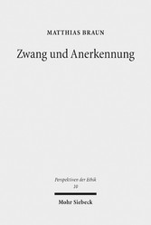 Zwang und Anerkennung