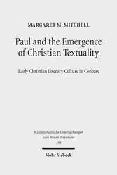 Paul and the Emergence of Christian Textuality