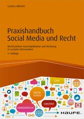 Praxishandbuch Social Media und Recht