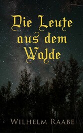 Die Leute aus dem Walde