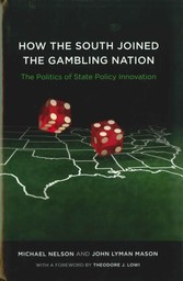 How the South Joined the Gambling Nation