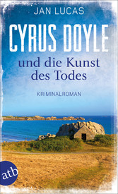 Cyrus Doyle und die Kunst des Todes