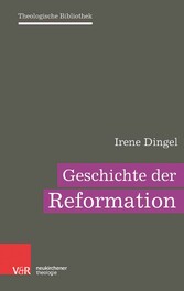 Geschichte der Reformation