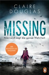 Missing  - Niemand sagt die ganze Wahrheit