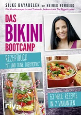 Das Bikini-Bootcamp - Rezeptbuch mit und ohne Thermomix®