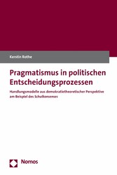 Pragmatismus in politischen Entscheidungsprozessen