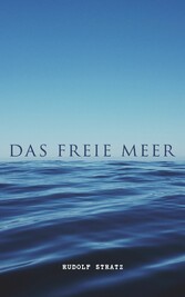 Das freie Meer