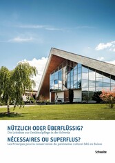 Nützlich oder überflüssig? Nécessaires ou superflus?