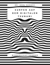 Surfen auf dem digitalen Tsunami