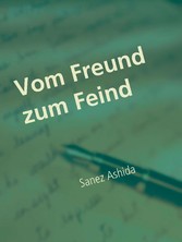 Vom Freund zum Feind