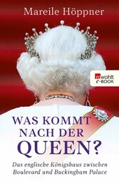 Was kommt nach der Queen?