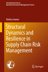 Structural Dynamics and Resilience in Supply Chain Risk Management