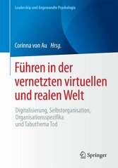 Führen in der vernetzten virtuellen und realen Welt