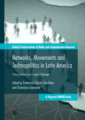 Networks, Movements and Technopolitics in Latin America