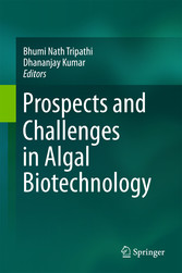 Prospects and Challenges in Algal Biotechnology