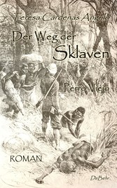 Der Weg der Sklaven - Perro Viejo - ROMAN