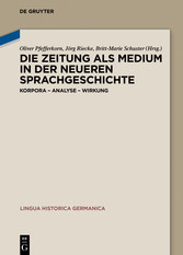 Die Zeitung als Medium in der neueren Sprachgeschichte