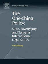 The One-China Policy: State, Sovereignty, and Taiwan's International Legal Status