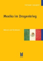 Mexiko im Drogenkrieg