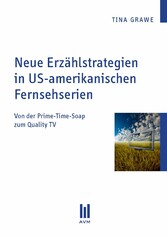 Neue Erzählstrategien in US-amerikanischen Fernsehserien