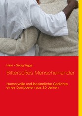 Bittersüßes Menscheinander