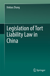 Legislation of Tort Liability Law in China