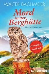 Mord in der Berghütte