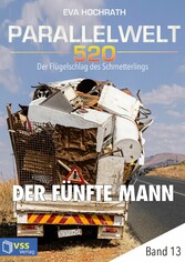 Parallelwelt 520 - Band 13 - Der fünfte Mann