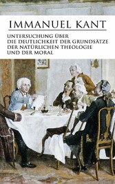 Untersuchung über die Deutlichkeit der Grundsätze der natürlichen Theologie und der Moral