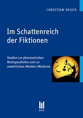 Im Schattenreich der Fiktionen