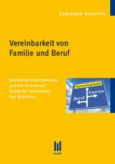 Vereinbarkeit von Familie und Beruf