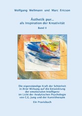 Ästhetik pur ... als Inspiration der Kreativität  Band II