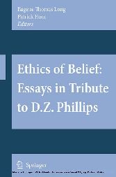 Ethics of Belief: Essays in Tribute to D.Z. Phillips