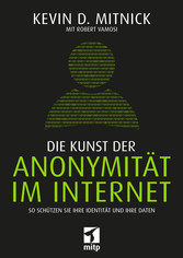 Die Kunst der Anonymität im Internet