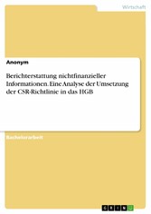 Berichterstattung nichtfinanzieller Informationen. Eine Analyse der Umsetzung der CSR-Richtlinie in das HGB