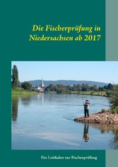 Die Fischerprüfung in Niedersachsen ab 2017