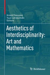 Aesthetics of Interdisciplinarity: Art and Mathematics