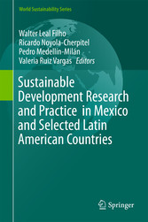 Sustainable Development Research and Practice  in Mexico and Selected Latin American Countries