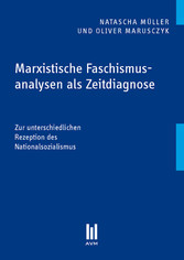 Marxistische Faschismusanalysen als Zeitdiagnose