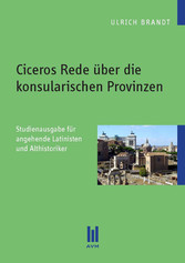 Ciceros Rede über die konsularischen Provinzen