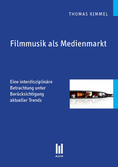 Filmmusik als Medienmarkt