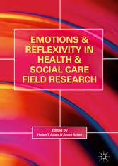 Emotions and Reflexivity in Health & Social Care Field Research