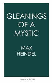 Gleanings of a Mystic