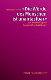 'Die Würde des Menschen ist unantastbar'