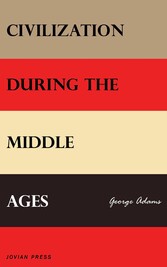 Civilization During the Middle Ages