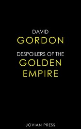 Despoilers of the Golden Empire