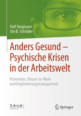 Anders Gesund - Psychische Krisen in der Arbeitswelt