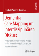 Dementia Care Mapping im interdisziplinären Diskurs