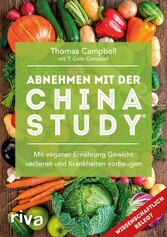 Abnehmen mit der China Study®